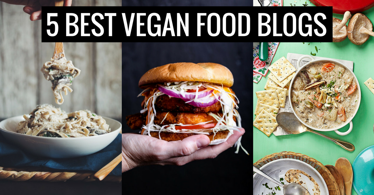 5 Favorite Vegan Food Blogs - The Tree Kisser